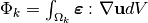 \Phi_k=\int_{\Omega_k}\bm{\varepsilon} : \nabla \mathbf{u} dV