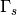 \Gamma_s