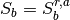 S_b=S_b^{r,a}